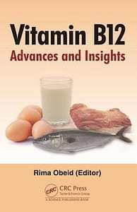 Vitamin B12 - Advances and Insights