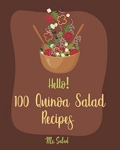 100 Quinoa Salad Recipes